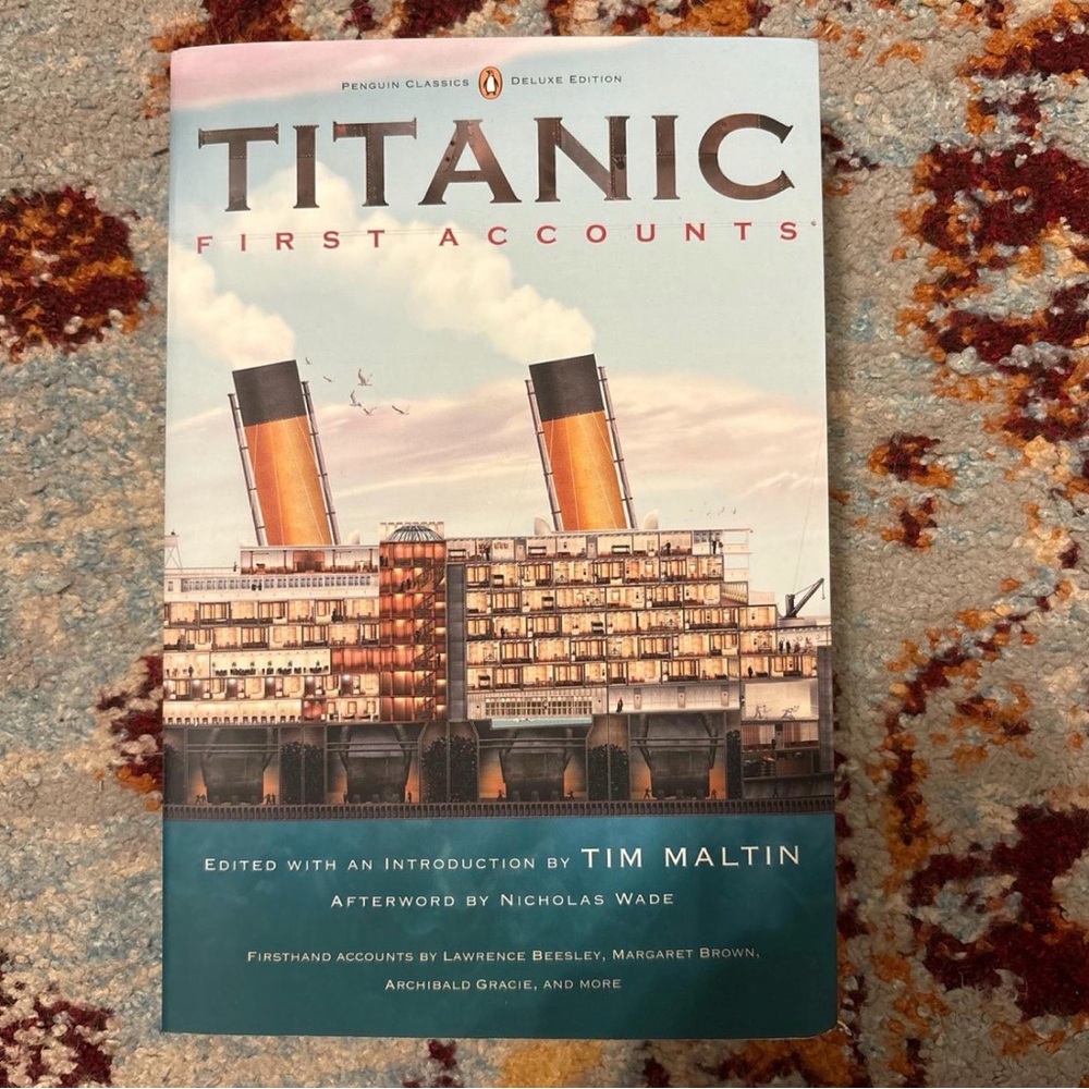 “Titanic: First Accounts” by Tim Maltin